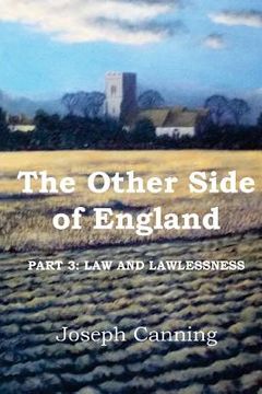 portada The Other Side of England: Part 3: Law and Lawlessness (in English)