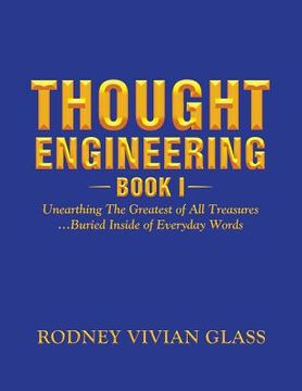 portada Thought Engineering: Book I (en Inglés)