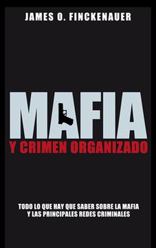 portada Mafia y Crimen Organizado: Todo lo que Interesa Saber (Atalaya)