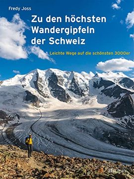 portada Zu den Höchsten Wandergipfeln der Schweiz (en Alemán)