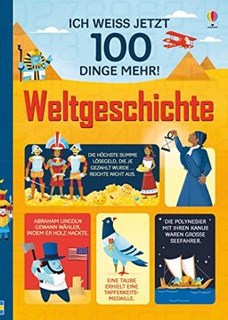 portada Ich Weiß Jetzt 100 Dinge Mehr! Weltgeschichte (en Alemán)