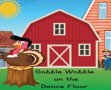 portada Gobble Wobble on the Dance Floor (en Inglés)