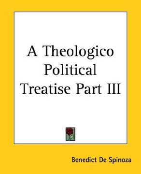 portada a theologico political treatise part iii (en Inglés)