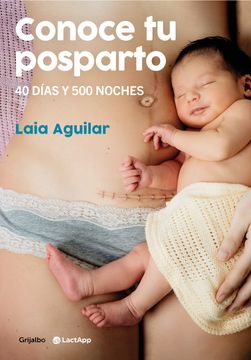 portada Conoce tu Posparto 40 Dias y 500 Noches (in Spanish)