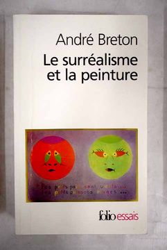 Libro Le Surr Alisme Et La Peinture De Breton Andr Buscalibre