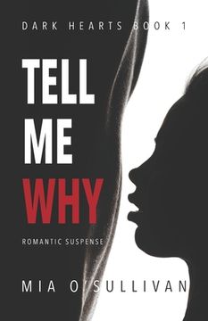 portada Tell Me Why: Dark Hearts Series Book 1
