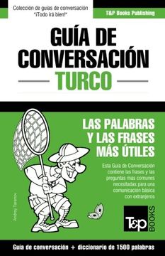 portada Guía de Conversación Español-Turco y Diccionario Conciso de 1500 Palabras: 294 (Spanish Collection)
