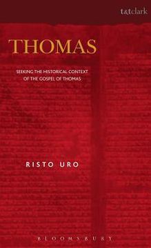 portada thomas: seeking the historical context of the gospel of thomas (in English)