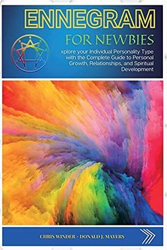 portada Enneagram for Newbies: Explore Your Individual Personality Type With the Complete Guide to Personal Growth, Relationships, and Spiritual Development (in English)