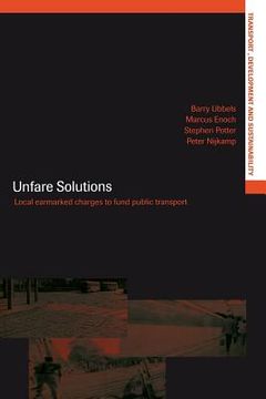 portada unfare solutions: local earmarked charges to fund public transport (in English)