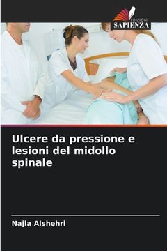 portada Ulcere da pressione e lesioni del midollo spinale (en Italiano)