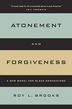 portada Atonement and Forgiveness: A new Model for Black Reparations (en Inglés)