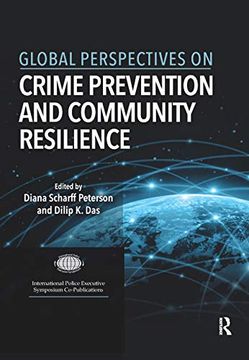 portada Global Perspectives on Crime Prevention and Community Resilience (International Police Executive Symposium Co-Publications) (en Inglés)