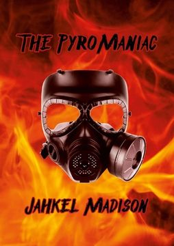 portada The PyroManiac (en Inglés)