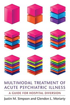 portada Multimodal Treatment of Acute Psychiatric Illness: A Guide for Hospital Diversion