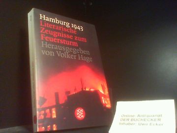 portada Hamburg 1943: Literarische Zeugnisse zum Feuersturm. Hrsg. Von Volker Hage / Fischer; 16036 (en Alemán)