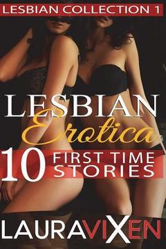 portada Lesbian Erotica - 10 First Time Stories (en Inglés)