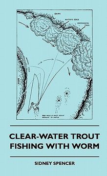 portada clear-water trout fishing with worm (en Inglés)