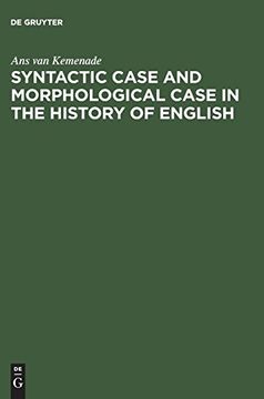 portada Syntactic Case and Morphological Case in the History of English (en Inglés)