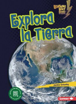 portada Explora La Tierra (Explore Earth) (in Spanish)