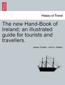 portada the new hand-book of ireland; an illustrated guide for tourists and travellers. (en Inglés)