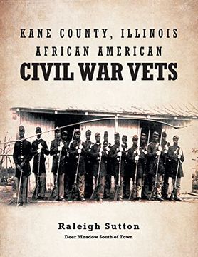 portada Kane County, Illinois African American Civil war Vets (in English)