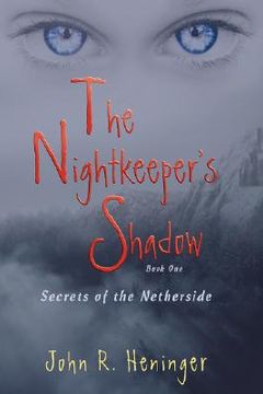 portada the nightkeeper's shadow: secrets of the netherside (en Inglés)