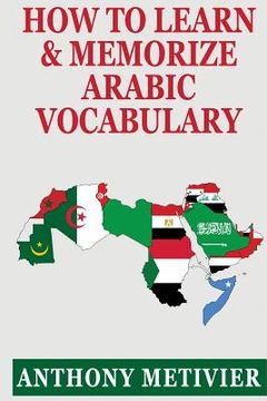 portada How to Learn and Memorize Arabic Vocabulary (en Inglés)