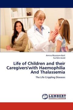 portada life of children and their caregivers'with haemophilia and thalassemia (in English)