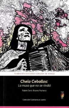 portada Chela Ceballos la Musa que no se Rindio (in Spanish)