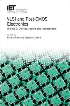 portada Vlsi and Post-Cmos Electronics: Volume 2: Devices, Circuits and Interconnects (Materials, Circuits and Devices) (en Inglés)