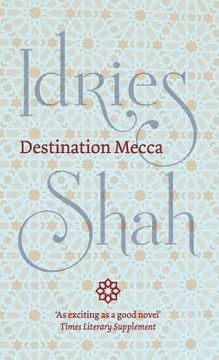 portada Destination Mecca (en Inglés)