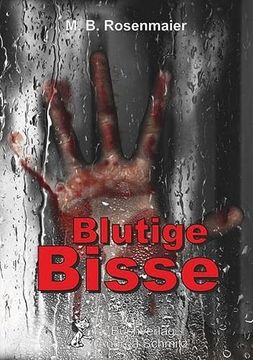 portada Blutige Bisse: Vinzenz Freudenthals Zweiter Fall (en Alemán)