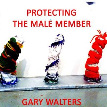 portada Protecting the Male Member (en Inglés)