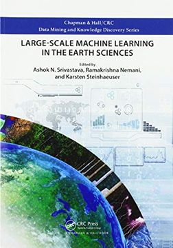 portada Large-Scale Machine Learning in the Earth Sciences (Chapman & Hall (en Inglés)