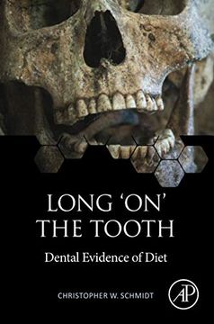 portada Long 'On'The Tooth: Dental Evidence of Diet (en Inglés)