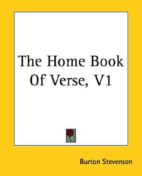 portada the home book of verse, v1 (en Inglés)