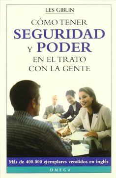 portada Cómo Tener Seguridad y Poder en el Trato con la Gente (in Spanish)