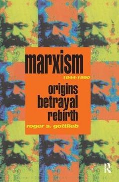 portada Marxism 1844-1990: Origins, Betrayal, Rebirth (en Inglés)