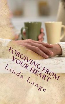 portada Forgiving From Your Heart (en Inglés)