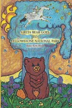 portada Greta Bear Goes to Yellowstone National Park