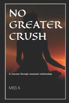 portada No Greater Crush (en Inglés)