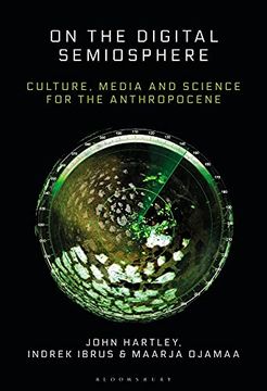 portada On the Digital Semiosphere: Culture, Media and Science for the Anthropocene (in English)