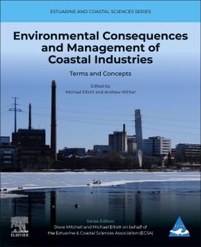 portada Environmental Consequences and Management of Coastal Industries: Terms and Concepts (Volume 3) (Estuarine and Coastal Sciences Series, Volume 3) (en Inglés)