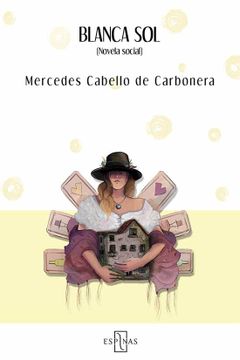 portada Blanca Sol: Novela Social (in Spanish)