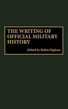 portada The Writing of Official Military History (en Inglés)