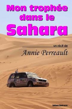 portada Mon trophée dans le Sahara (en Francés)