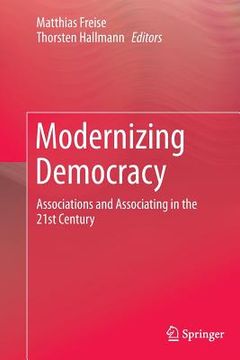 portada Modernizing Democracy: Associations and Associating in the 21st Century (en Inglés)