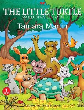portada The Little Turtle: An Illustrated Poem (en Inglés)