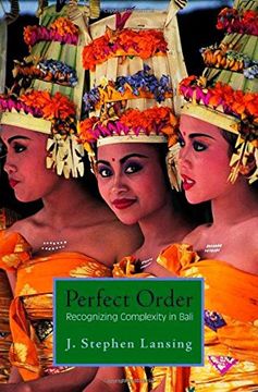 portada Perfect Order: Recognizing Complexity in Bali (Princeton Studies in Complexity) (in English)